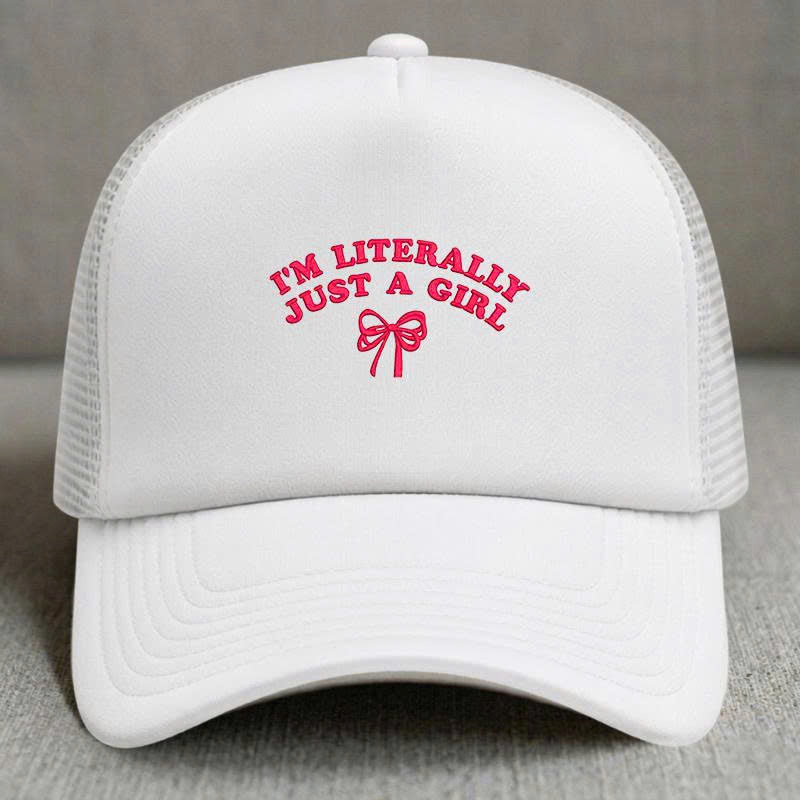 I’m Literally Just A Girl with Bow Embroidery Cap, Aesthetic Girly Trucker Hat Gift For Her B-0014