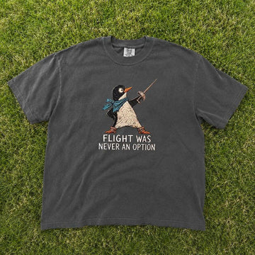 Flight Was Never an Option Funny Penguin Embroidered Tee B-0026