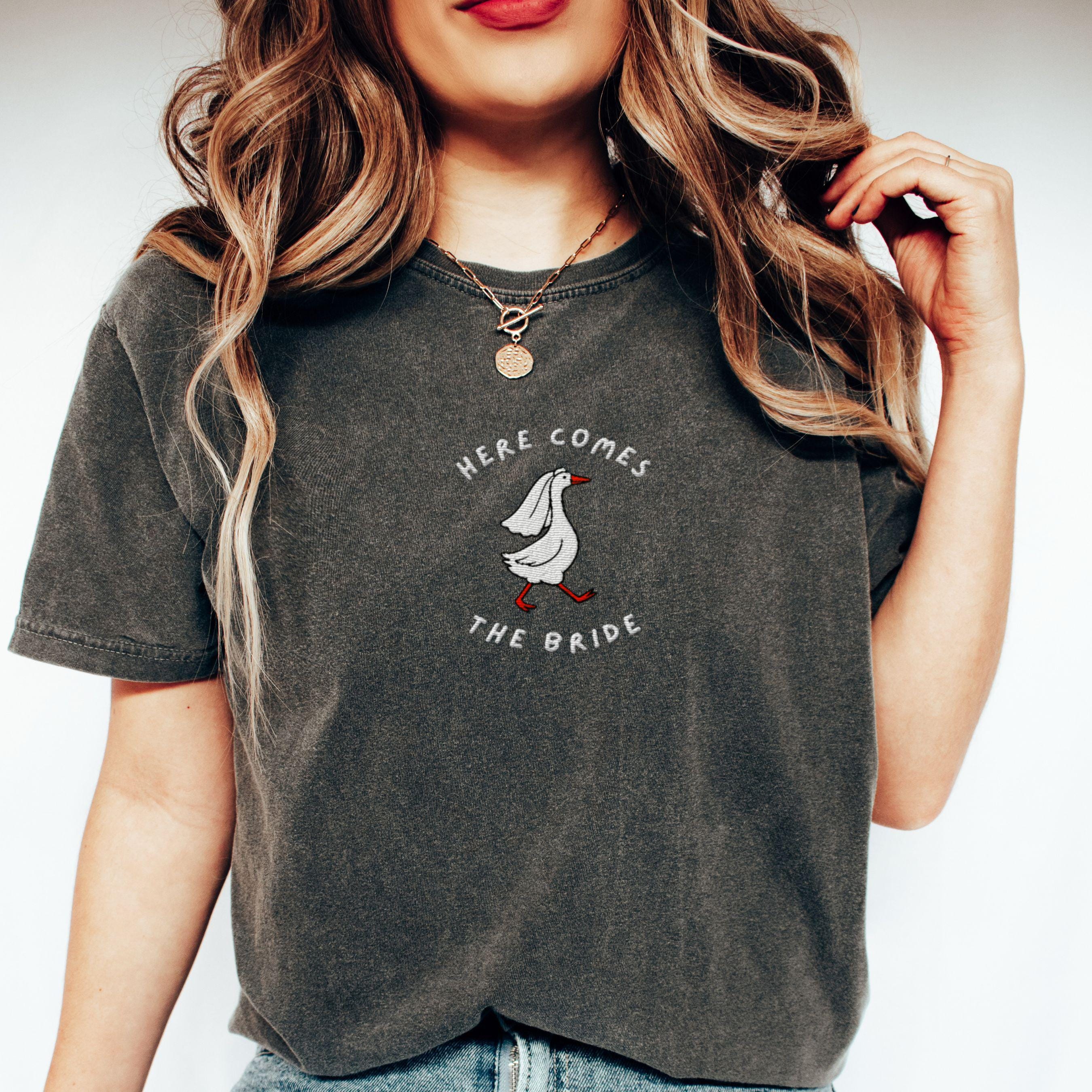 Embroidered Silly Goose Bride Shirt, Bride To Be Funny Goose Lover Shirt Son-0070