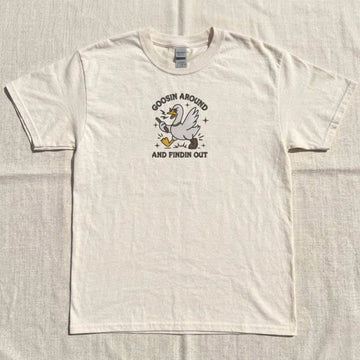 GOOSIN AROUND AND FINDIN OUT EMBROIDERED TEE TH-00017
