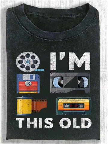 I'M THIS OLD" RETRO GRAPHIC TEE  LL - 0170