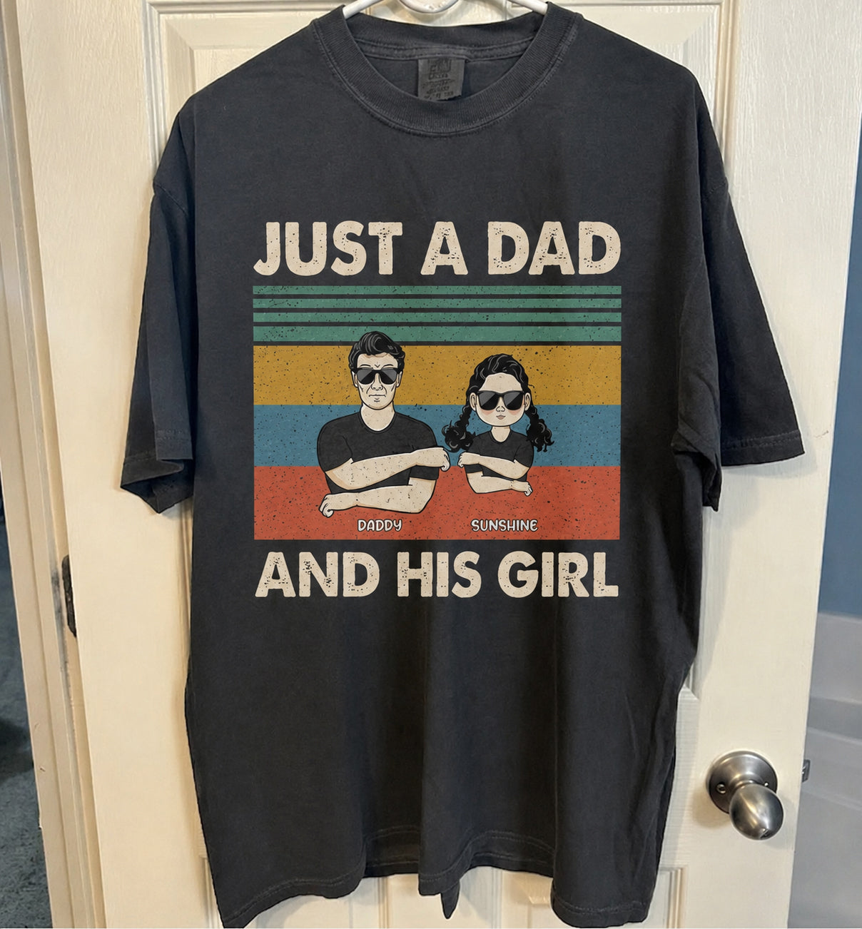 JUST A DAD AND HIS GIRL SHIRT HHUE - 117