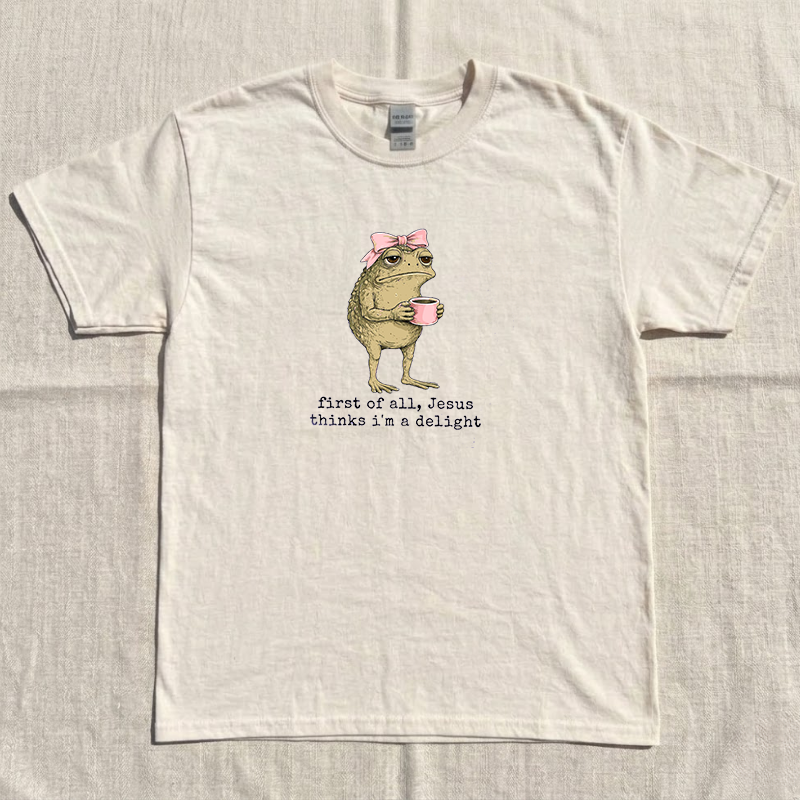 First of All Jesus Thinks I'm A Delight Frog Meme T-Shirt, Sarcastic Graphic Tee Top, Sassy Jesus Frog with Pink Bow Shirt B-0095