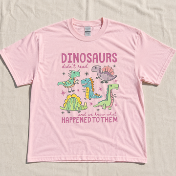 Funny Dinosaurs Didn’t Read Shirt, Teacher Book Lover Tee, Librarian Bookish Gift For Reader B-00121