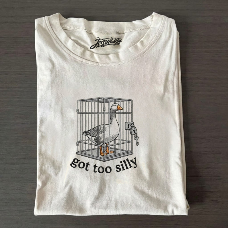 OVERSTIMULATED GOT TOO SILLY GOOSE TEE HHUE - 009