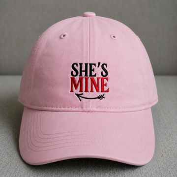 SHE'S MINE EMBROIDERED DAD HAT BS-0035