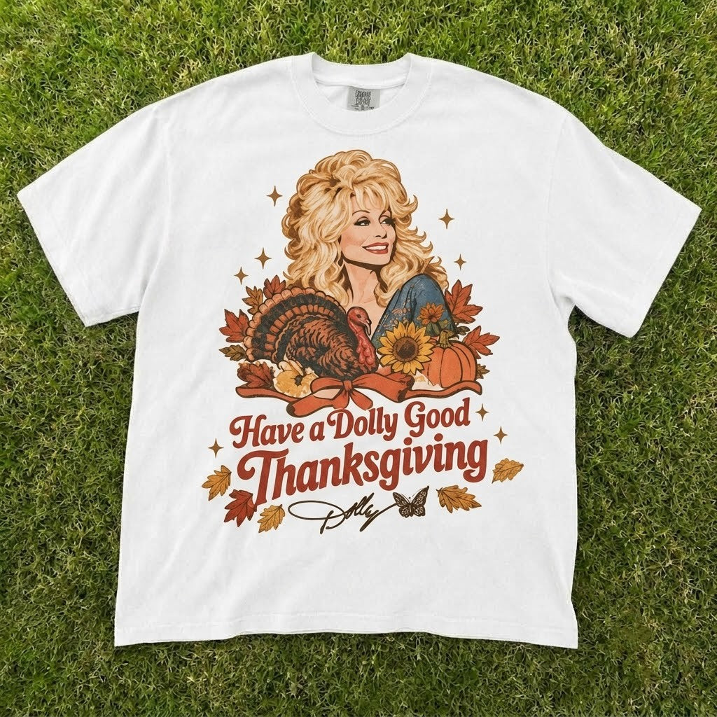 Have A Dolly Good Thanksgiving Turkey Vintage Graphic T-Shirt CT-0114