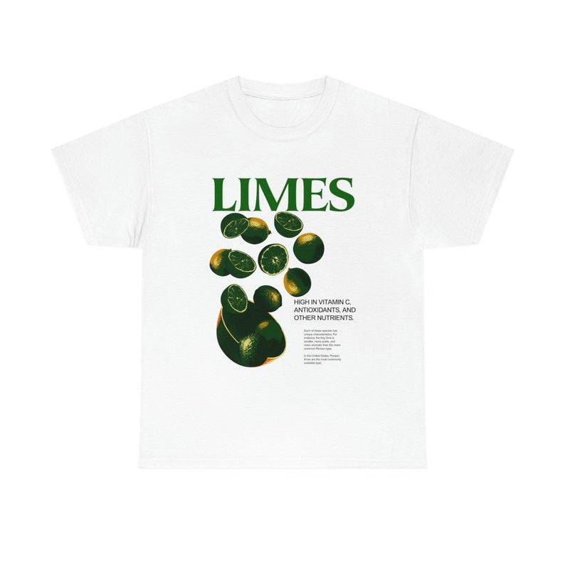 Limes High In Vitamin C Antioxidants And Other Nutrients Shirt B-00200