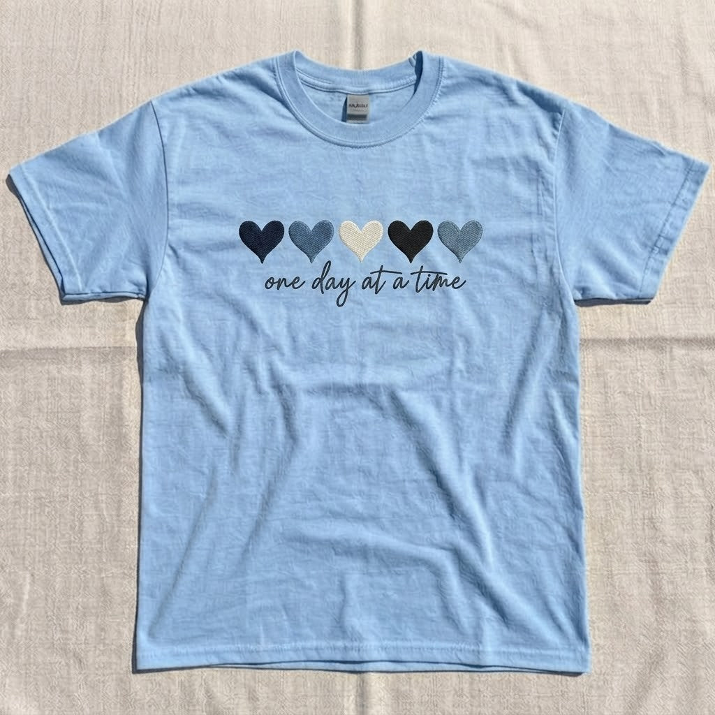 ONE DAY AT A TIME HEARTS MENTAL HEALTH MOTIVATIONAL EMBROIDERED TEE CT-0067