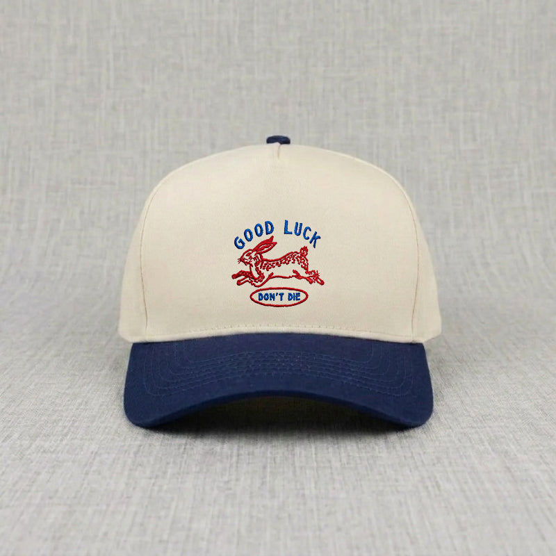 GOOD LUCK DONT DIE  EMBROIDERED BASEBALL HAT AK-006