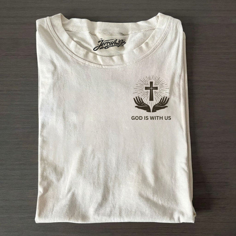 GOD IS WITH US CHRISTIAN T-SHIRT LL - 0001
