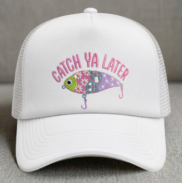 CATCH YA LATER EMBROIDERED TRUCKER HAT BN-0006