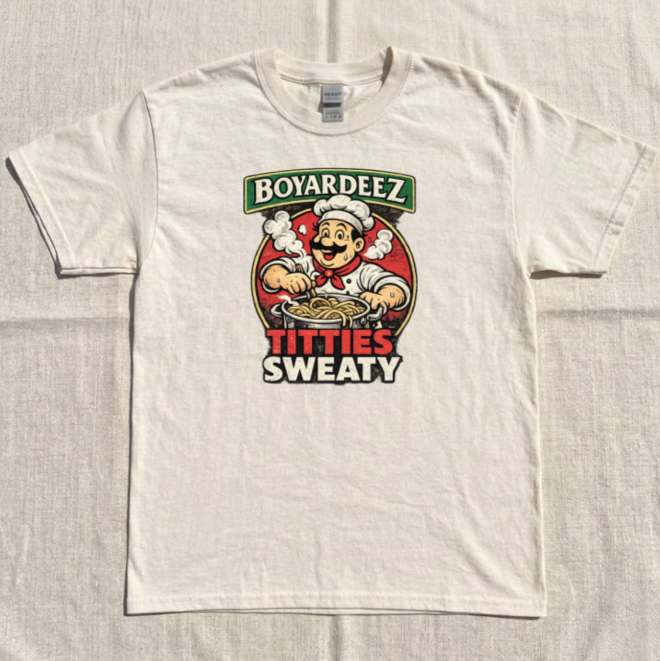 BOYARDEEZ TITTIES SWEATY TEE, FUNNY RETRO MEME TEE BN-00240