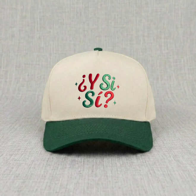Y SI SI EMBROIDERED, FUNNY SPANISH QOUTE BASEBALL HAT  BN-00010