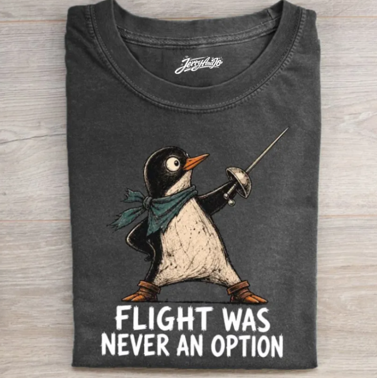 FLIGHT WAS NEVER AN OPTION SHIRT TR-00100