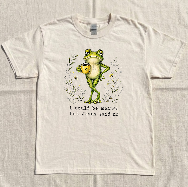 JESUS SAID NO FROG TEE, FUNNY CHRISTIAN TEE BN-00162