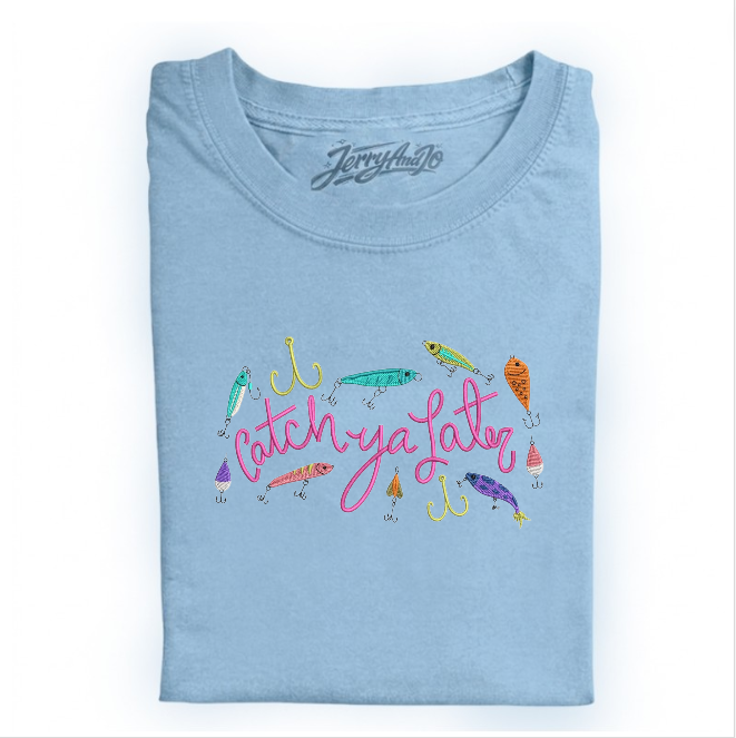 CATCH YA LATER EMBROIDERED TEE BN-00028