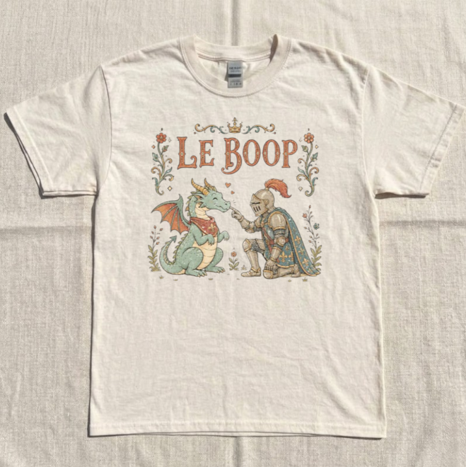 LE BOOP DRAGON TEE, MEDIEVAL TEE, FUNNY KINGHT AND DRAGON, FANTASY MEME LOVE GIFT TEE BN-00285