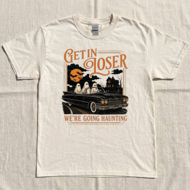GET IN LOSER WE'RE GOING HAUNTING TEE, FUNNY FALL TEE BN-00253