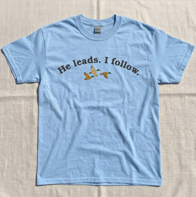 HE LEADS. I FOLLOW EMBROIDERED TEE BN-00040