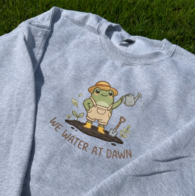 WE WATER AT DAWM GARDENING EMBROIDERED TEE, FUNNY FROG MEME PLANT LOVER EMBROIDERED TEE/ SWEATSHIRT/ HOODIE BN-00156