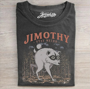 JIMOTHY STAY WEIRD TEE BN-00177