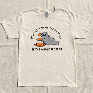 BE THE WHOLE PROBLEM, SEAL PROBLEM EMBROIDERED TEE BN-00072