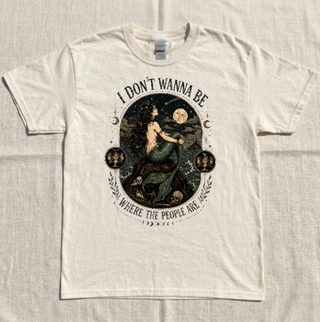 SIREN I DO'NT WANNE BE WHERE THE PEOPLE ARE, MERMAID TEE MYSTICAL TEE BN-00171