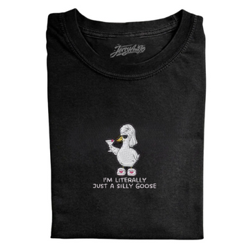 I’M LITERALLY JUST A SILLY GOOSE EMBROIDERED TEE TR-0022