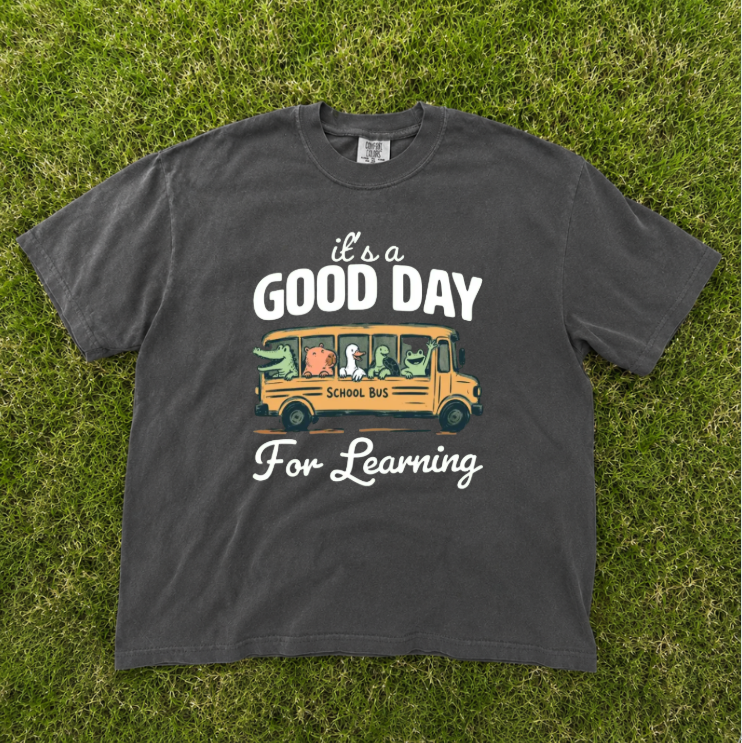 GOOD DAY FOR LEARNING SHIRT TR-00150
