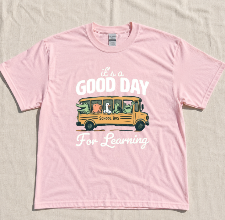 GOOD DAY FOR LEARNING SHIRT TR-00150