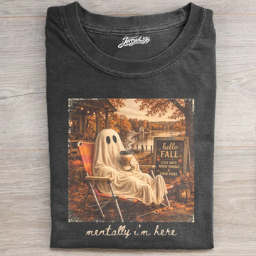 MENTALLY I AM HERE T-SHIRT TR-00274