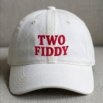 TWO FIDDY EMBROIDERED CLASSIC DAD HAT BN-0004