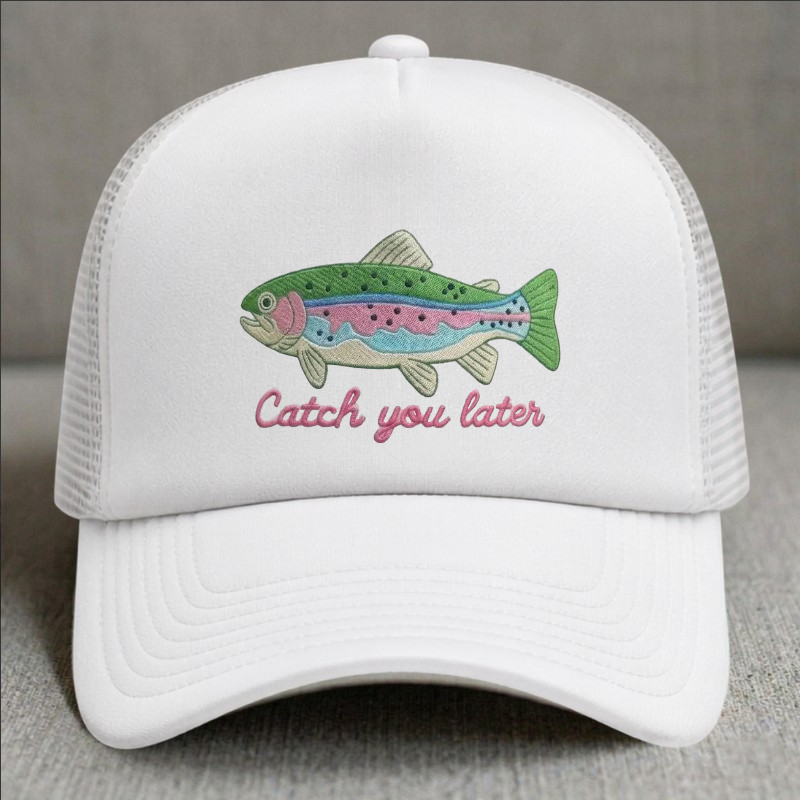 CATCH YOU LATER EMBROIDERED TRUCKER HAT BN-0004