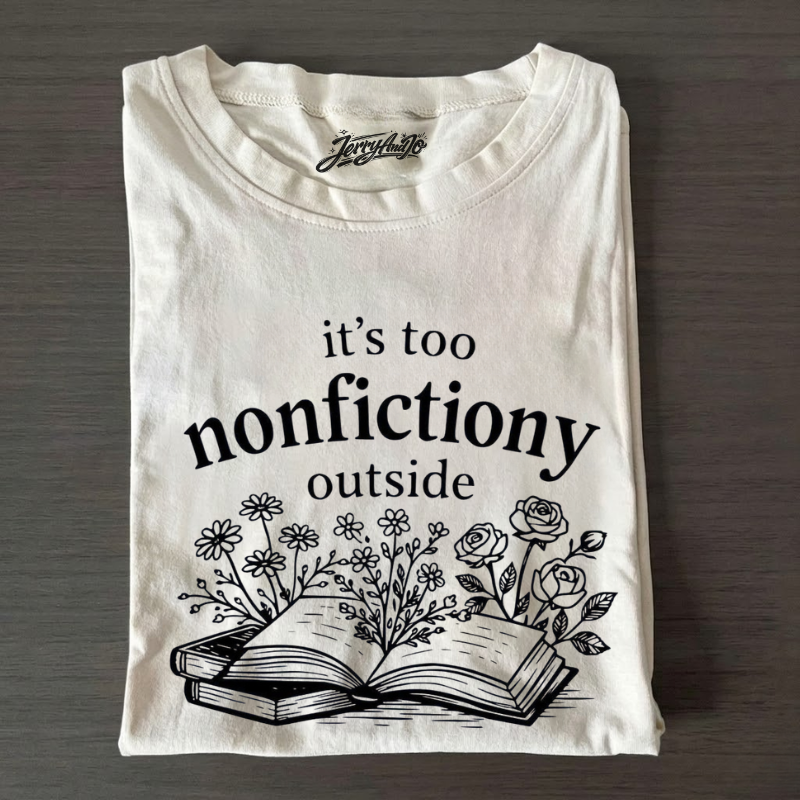 BOOKTROVERT FLORAL SHIRT, TOO NONFICTIONY OUTSIDE TEE, BOOK CLUB SHIRT LL - 0096
