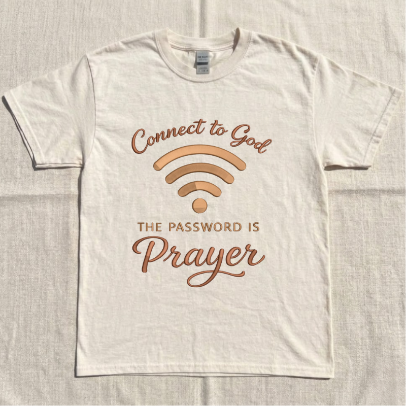 PREMIUM EMBROIDERED "CONNECT TO GOD" T-SHIRT – HIGH-QUALITY FAITH  LL - 0036