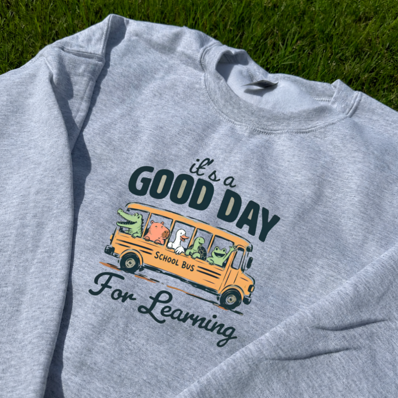 IT'S A GOOD DAY FOR LEARNING SHIRT, BACK TO SCHOOL GIFT LL-0073
