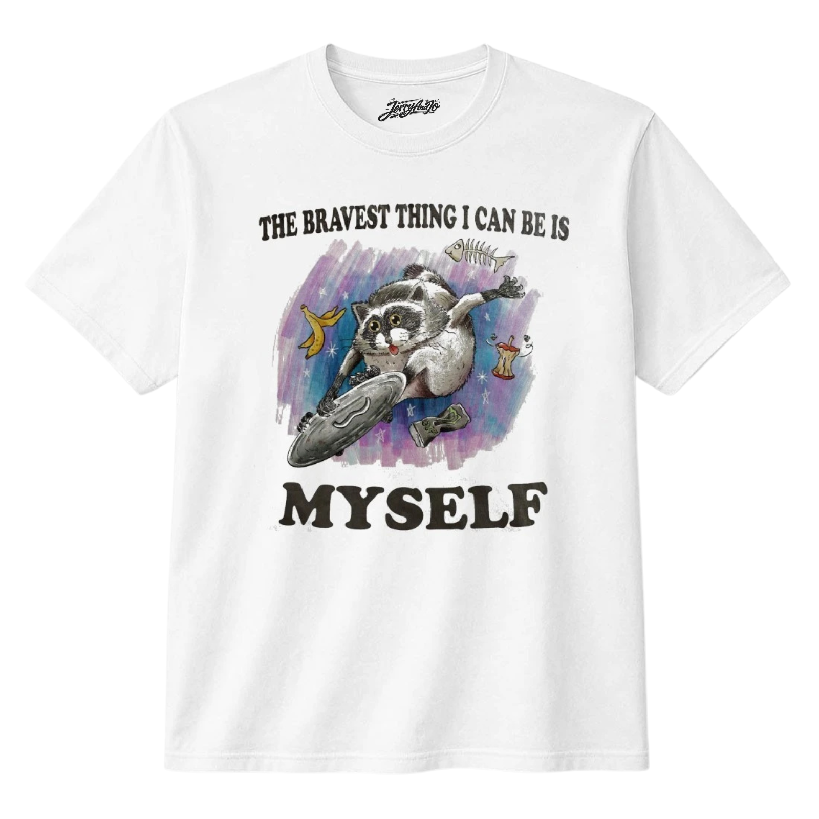 THE BRAVEST THING I CAN BE IS MYSELF JIMOTHY THE RACCOON T-SHIRT BT-00208