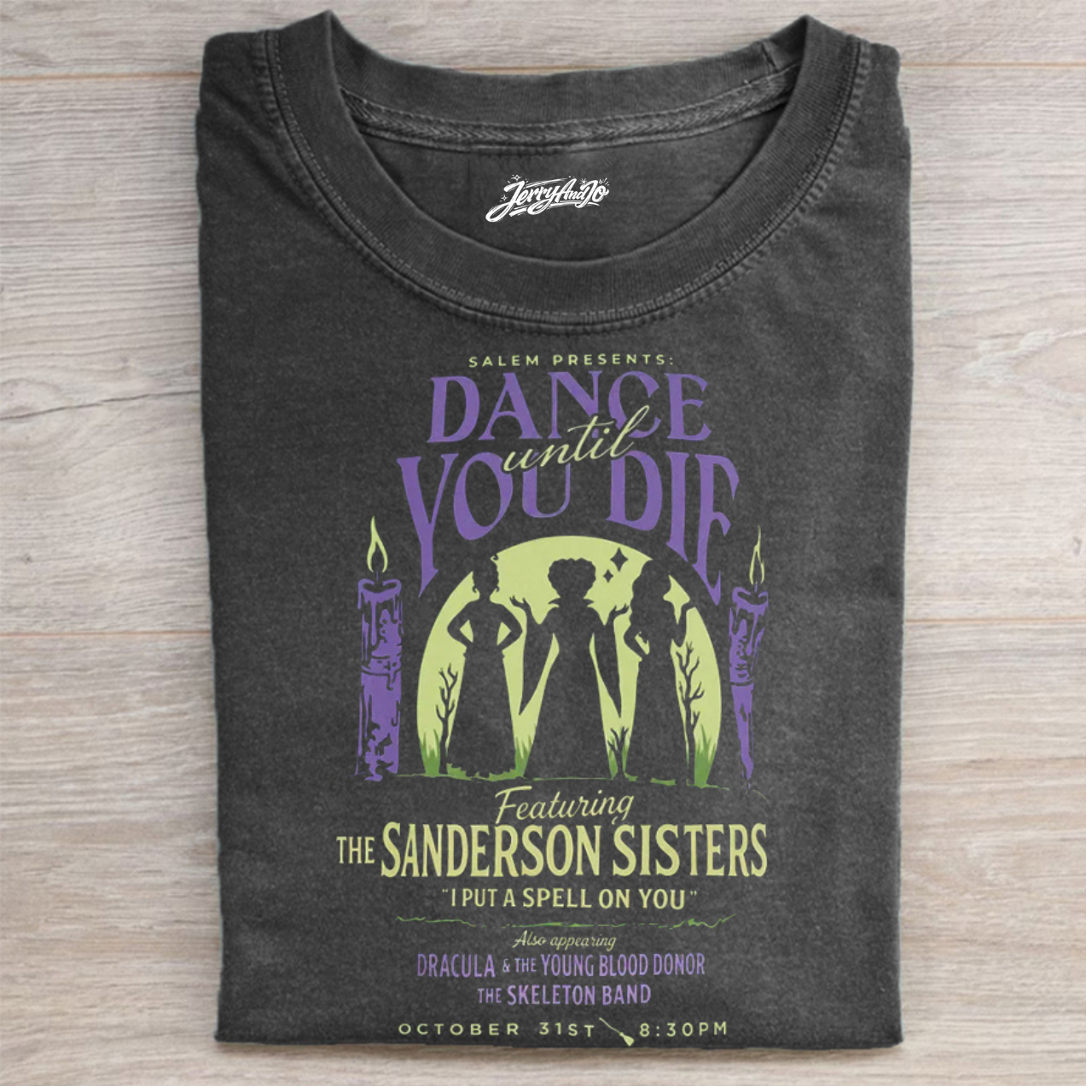 VINTAGE DANCE TILL YOU DIE SHIRT, HOCUS POCUS SANDERSON SISTERS HALLOWEEN TEE BT-00254