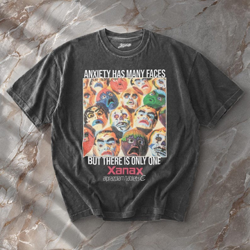 FUNNY SHIRT, ANXIETY HAS MANY FACES BUT THERE IS ONLY ONE XANAX TSHIRT BT-00130