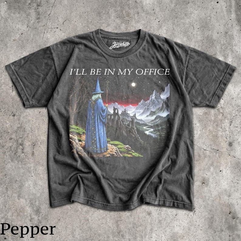 I'LL BE IN MY OFFICE T-SHIRT - MEN & WOMEN'S UNISEX GRAPHIC TEE BT-00137