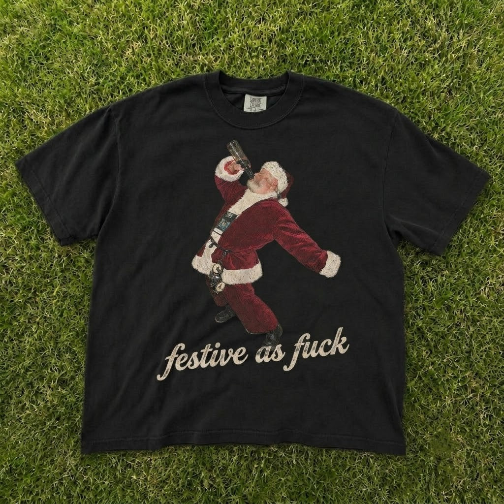 Cool Drinking Santa Festive As Fuck Shirt Retro Funny Christmas Party Tee CT-0112