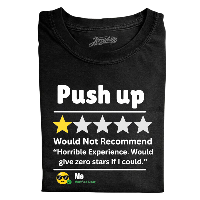 GYM HUMOR WORKOUT TEE FUNNY ONE STAR PUSH UP REVIEW TEE BN-0004
