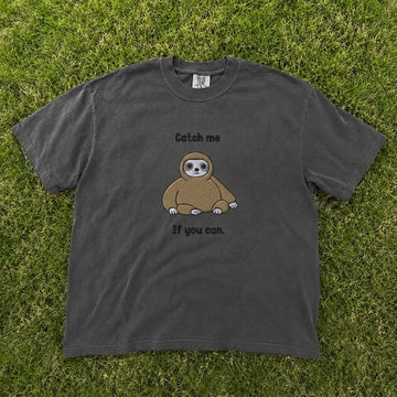 CATCH ME IF YOU CAN FUNNY SLOTH EMBROIDERED TEE CT-0039