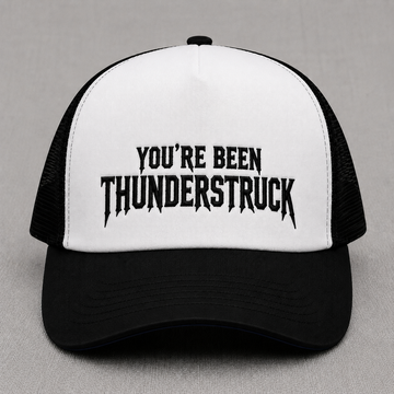 YOU'RE BEEN THUNDERSTRUCK EMBROIDERED TRUCKER HAT BS-0013