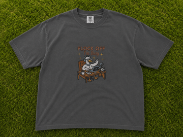 FLOCK OFF I'M BUSY GOOSE EMBROIDERED TEE AV-0055