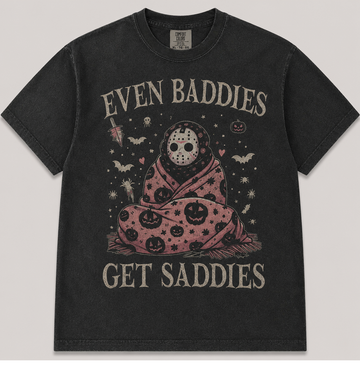 EVEN BADDIES GET SADDIES HALLOWEEN T-SHIRT AV-00149