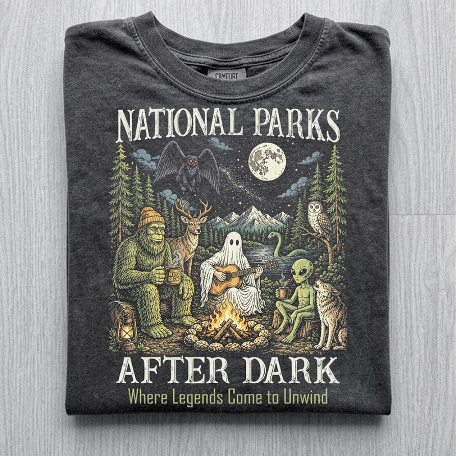 National Parks After Dark T-Shirt, Where Legends Come To Unwind, Cryptidcore Tee, Hiking Gift, Comfy Outfit B-00135
