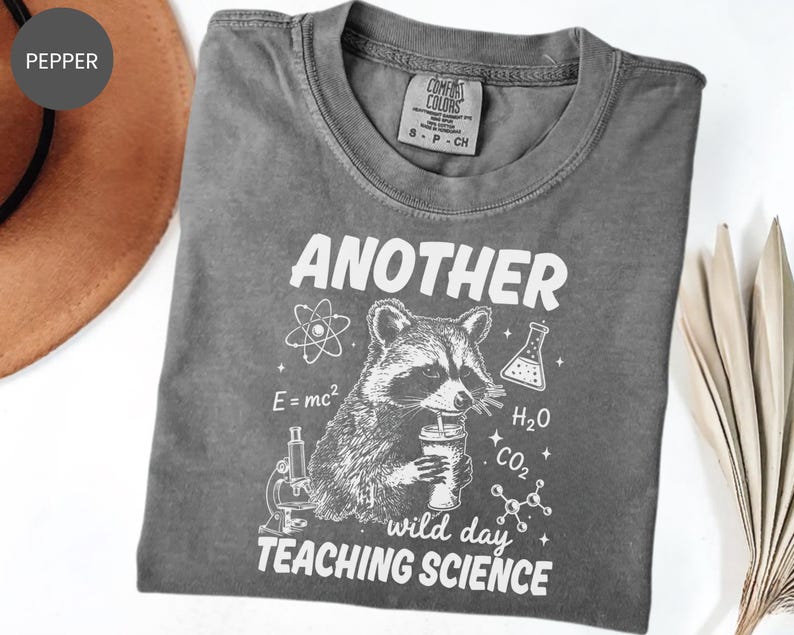 Funny Science Teacher Raccoon Shirt, Wild Day Wild Animal STEM Teacher Tee Comfort Colors, Back To School B-00133