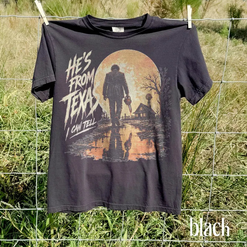 He's From Texas I Can Tell Shirt Tshirt B-00193